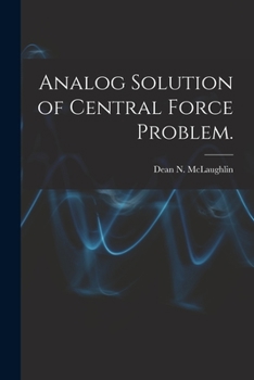 Paperback Analog Solution of Central Force Problem. Book