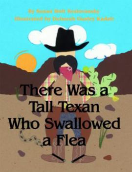 Hardcover There Was a Tall Texan Who Swallowed a Flea Book