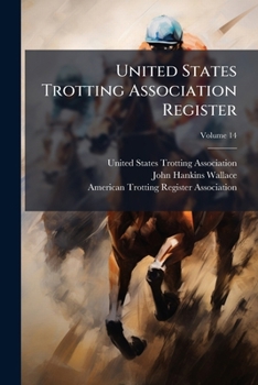 Paperback United States Trotting Association Register; Volume 14 Book