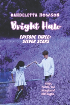 Paperback Bright Halo Episode Three: Silver Scars Book