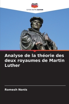 Paperback Analyse de la théorie des deux royaumes de Martin Luther [French] Book