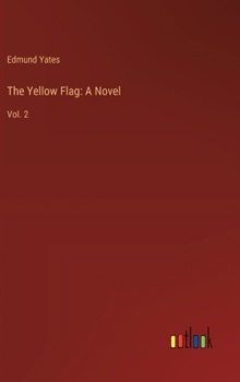 Hardcover The Yellow Flag: A Novel: Vol. 2 Book