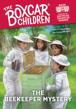 The Beekeeper Mystery - Book #159 of the Boxcar Children