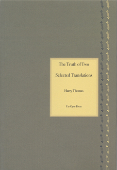 Paperback The Truth of Two: Selected Translations Book