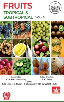 Hardcover Fruits: Tropical and Subtropical Vol 3 4th Revised and Illustrated edn Book