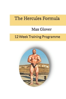 Paperback The Hercules Formula: 12 Week Training Programme Book