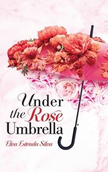 Hardcover Under The Rose Umbrella Book