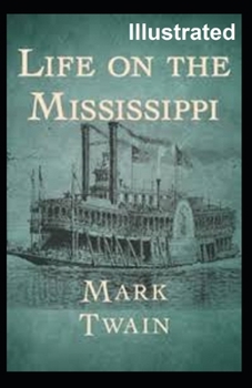 Paperback Life On The Mississippi Illustrated Book