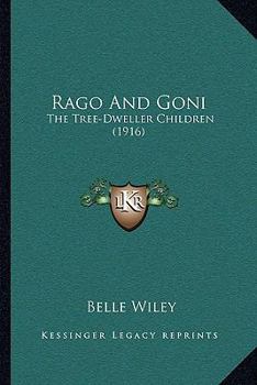 Rago and Goni: The Tree-Dweller Children