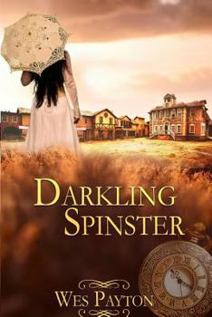 Paperback Darkling Spinster Book