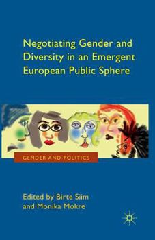 Paperback Negotiating Gender and Diversity in an Emergent European Public Sphere Book