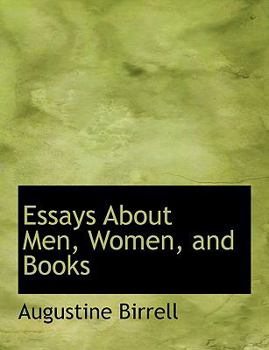 Paperback Essays about Men, Women, and Books [Large Print] Book