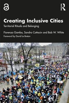 Paperback Creating Inclusive Cities: Territorial Rituals and Belonging Book