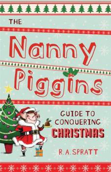 Paperback The Nanny Piggins Guide to Conquering Christmas Book
