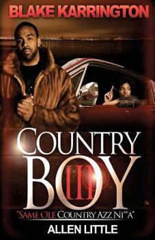 Paperback Country Boy 3: Same OLE Country Azz Ni**a Book