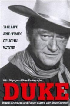 Paperback Duke: Life and Times: The Life and Times of John Wayne Book