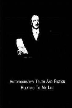 Paperback Autobiography: Truth And Fiction Relating To My Life Book