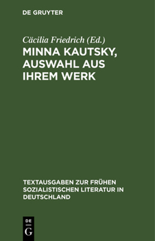 Hardcover Minna Kautsky, Auswahl Aus Ihrem Werk [German] Book