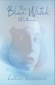 Paperback The Blue Witch: Within Book
