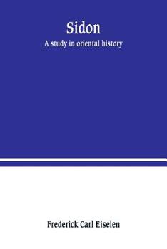 Paperback Sidon: a study in oriental history Book