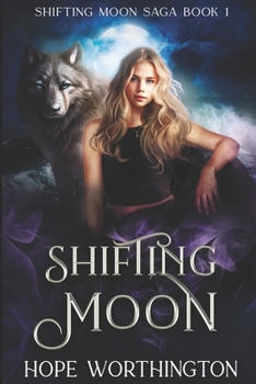 Paperback Shifting Moon: Shifting Moon Saga book 1 Book