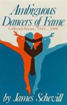 Paperback Ambiguous Dancers of Fame: Collected Poems 1945-1986 Book