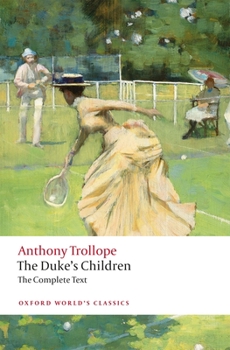 The Duke's Children - Book #6 of the Palliser