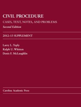 Paperback Civil Procedure: Cases, Text, Notes, and Problems, Second Edition, 2012-13 Supplement Book