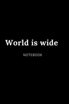 world is wide black NOTEBOOK: Cute gift for Women and Girls | 6 x 9 - 120 college ruled PAGE... - Journal, Notebook, Diary, Composition Book)