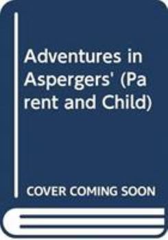 Paperback Adventures in Aspergers' Book