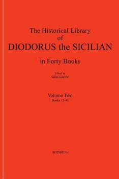 Paperback Diodorus Siculus II: The Historical Library in Forty Books Book