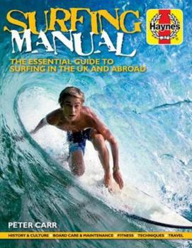 Paperback Surfing Manual: The Essential Guide to Surfing in the Uk and Abroad Book