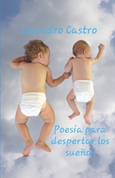 Paperback Poesía Para Despertar Los Sueños: Después del Toque de Queda [Spanish] Book