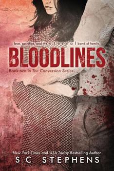 Bloodlines - Book #2 of the Conversion