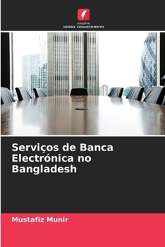 Paperback Serviços de Banca Electrónica no Bangladesh [Portuguese] Book