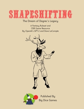 Paperback Shapeshifting: The Dream of Dagrec's Legacy Book