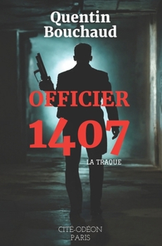 Paperback Officier 1407: La traque [French] Book