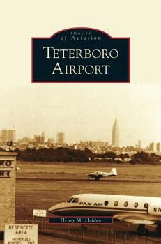 Teterboro Airport - Book  of the Images of Aviation