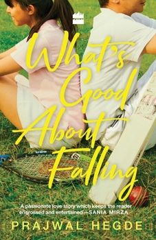 Paperback What's Good About Falling Book