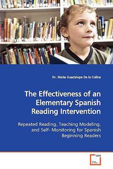 Paperback The Effectiveness of an Elementary Spanish Reading Intervention Book
