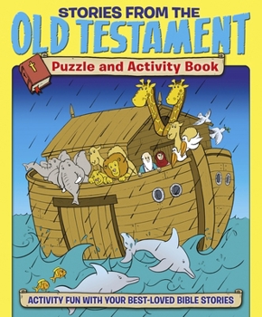 Paperback Stories from the Old Testament Puzzle and Activity Book: Activity Fun with Your Best-Loved Bible Stories Book