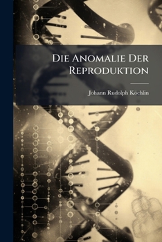 Paperback Die Anomalie Der Reproduktion Book