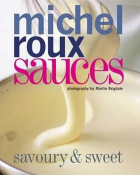Hardcover Sauces: Savoury & Sweet Book