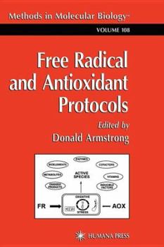 Free Radical and Antioxidant Protocols (Methods in Molecular Biology)