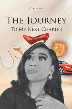 Paperback The Journey To My Next Chapter Book
