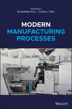 Hardcover Modern Manufacturing Processes Book