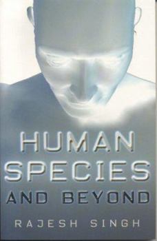 Paperback Human Species and Beyond Book