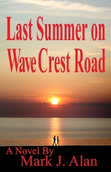 Paperback Last Summer On Wave Crest Road Book