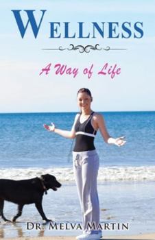Paperback Wellness: A Way of Life Book