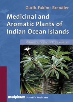 Hardcover Medicinal and Aromatic Plants of the Indian Ocean Islands Book